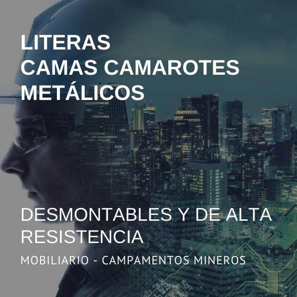 LITERAS - CAMAS - CAMAROTES METÁLICOS